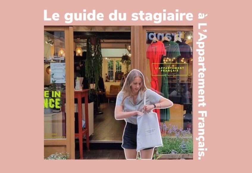 Le guide du stagiaire à L'Appartement Français